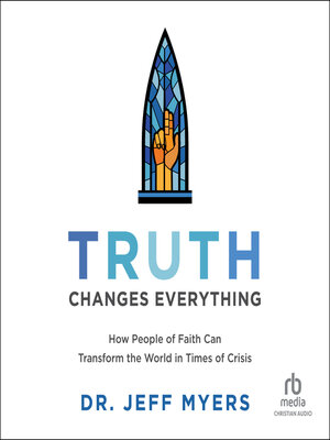 Truth Changes Everything - Audiobook